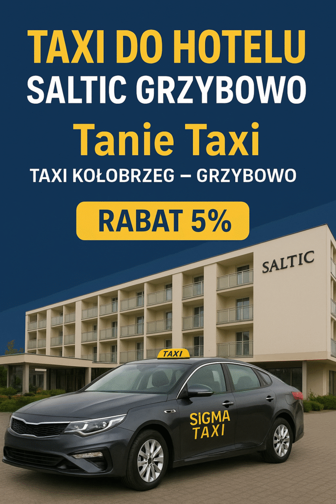 Taxi Do Hotelu Saltic Grzybowo