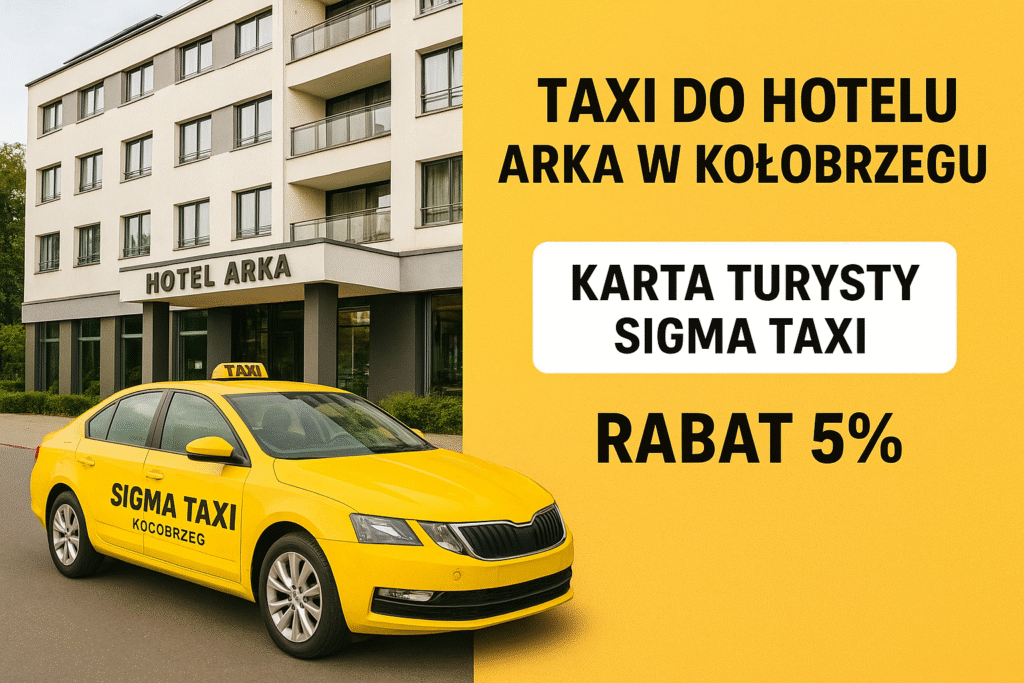 Taxi do Hotelu Arka w Kołobrzegu