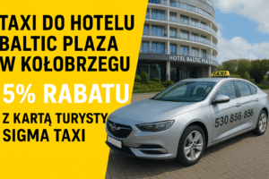 Taxi do Hotelu Baltic Plaza w Kołobrzegu