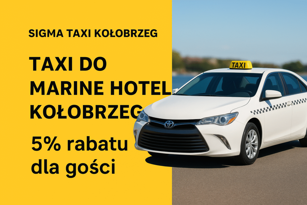 Taxi do Marine Hotel w Kołobrzegu