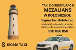 Taxi do restauracji Mezalians w Kołobrzegu